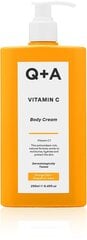 Kehakreem c-vitamiiniga Q+A Vitamin C Body Cream, 250 ml hind ja info | Kehakreemid, kehaõlid ja losjoonid | hansapost.ee