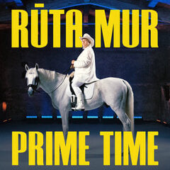Vinüülplaat RŪTA MUR "Prime Time" hind ja info | Vinüülplaadid, CD, DVD | hansapost.ee