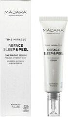 Ночная сыворотка Madara Time Miracle Reface Sleep and Peel Overnight Serum, 30 мл цена и информация | Сыворотки для лица, масла | hansapost.ee