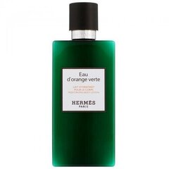 Lõhnastatud kehakreem Hermès Eau d'Orange Verte, 200 ml hind ja info | Dušigeelid ja deodorandid naistele | hansapost.ee