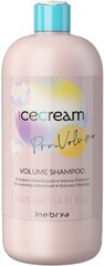 Ice Cream Pro-Volume volüümi andev šampoon, 1000 ml цена и информация | Inebrya Уход за волосами | hansapost.ee