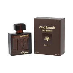 Meeste parfümeeria Franck Olivier EDP Oud Touch (100 ml) hind ja info | Parfüümid meestele | hansapost.ee