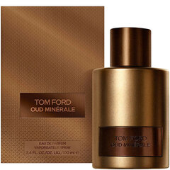 Парфюмированная вода Tom Ford Oud Minérale EDP для мужчин/женщин, 100 мл цена и информация | Tom Ford Духи, косметика | hansapost.ee