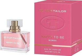 Parfüümvesi Tom Tailor Happy To Be EDP naistele, 50 ml цена и информация | Женские духи | hansapost.ee