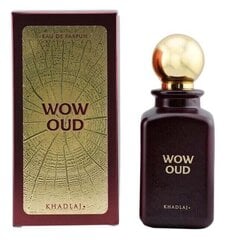 Parfüümvesi Khadlaj Wow Oud EDP naistele/meestele, 100 ml hind ja info | Khadlaj Parfüümid, lõhnad ja kosmeetika | hansapost.ee