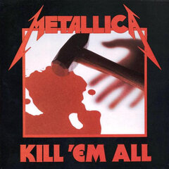 Виниловая пластинка Metallica - Kill 'Em All, LP, 12" vinyl record цена и информация | Виниловые пластинки, CD, DVD | hansapost.ee