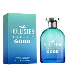 Tualettvesi Hollister Feelin' Good EDT meestele, 100 ml hind ja info | Parfüümid naistele | hansapost.ee