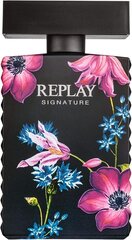 Lõhnav vesi Replay Signature EDp naistele, 30 ml price and information | Parfüümid naistele | hansapost.ee