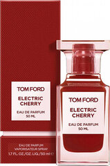 Парфюмированная вода Tom FordElectric Cherry EDP для женщин/мужчин, 50 мл цена и информация | Женские духи | hansapost.ee